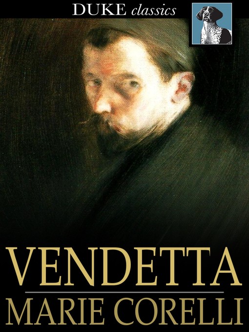 Title details for Vendetta by Marie Corelli - Available